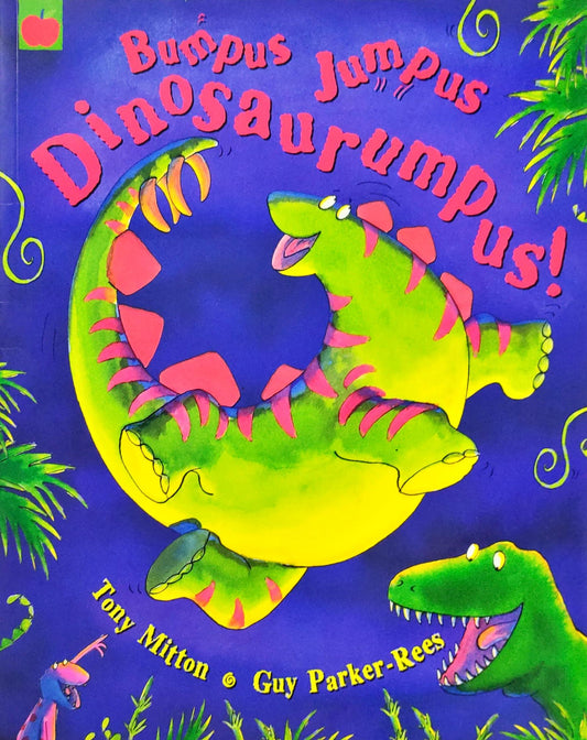 Bumpus Jumpus Dinosaurumpus!