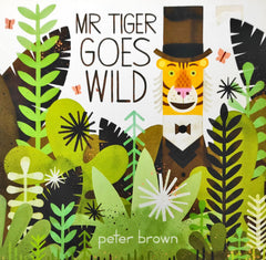 Mr Tiger Goes Wild