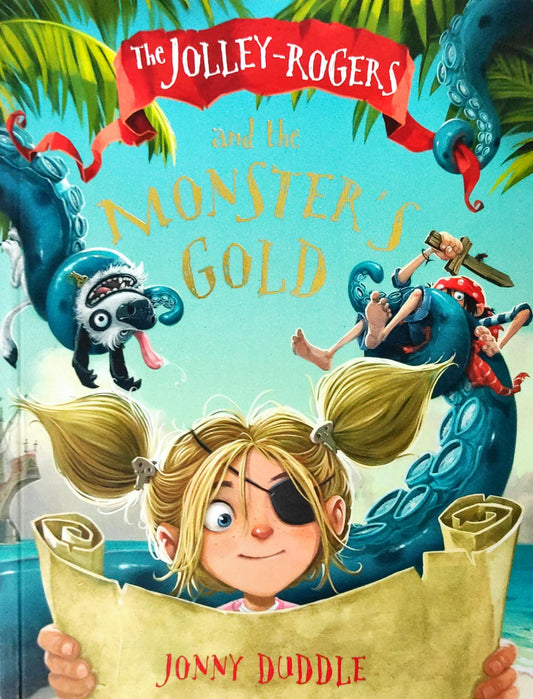 The Jolley-Rogers and The Monsters Gold