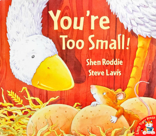 You're Too Small!