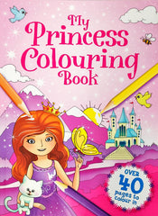 My Princess Colouring Book