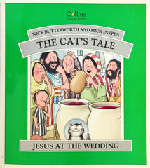 The Cat's Tale Jesus at the Wedding