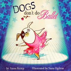 Dogs don’t do ballet