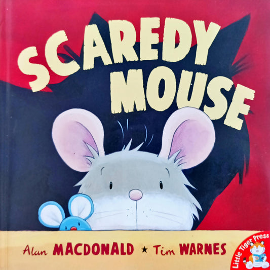 Scaredy Mouse