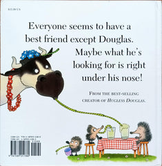 We Love You, Hugless Douglas!