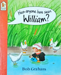 Has anyone seen William?