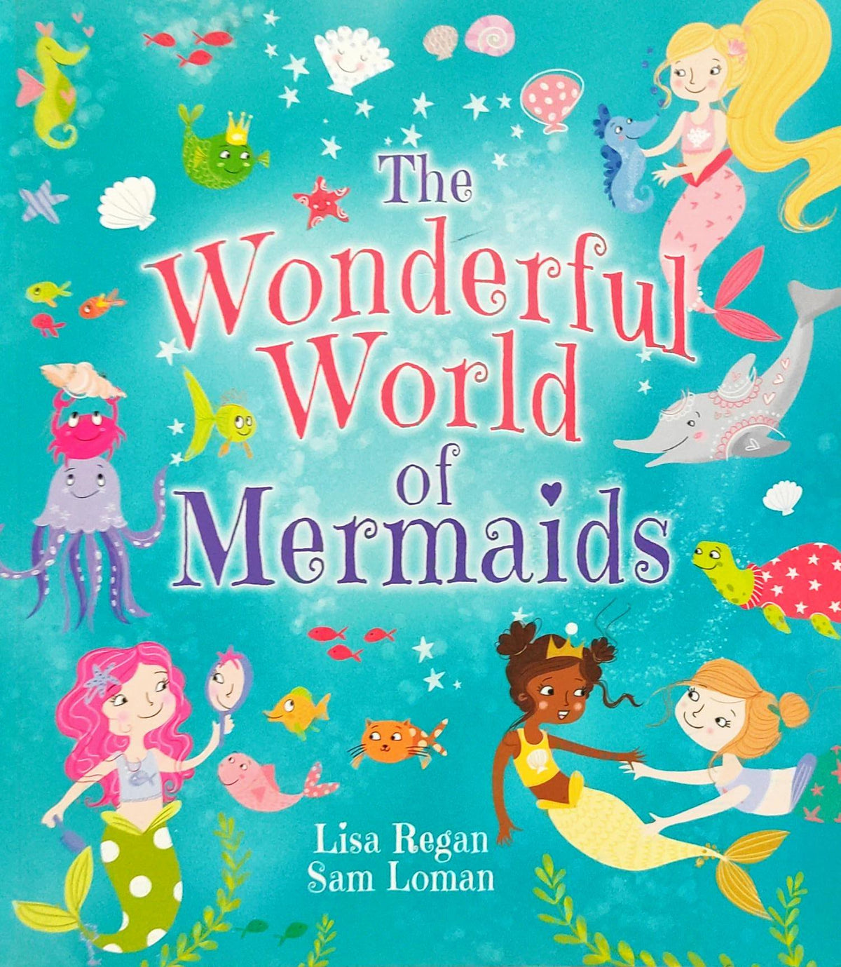 The Wonderful World of Mermaids