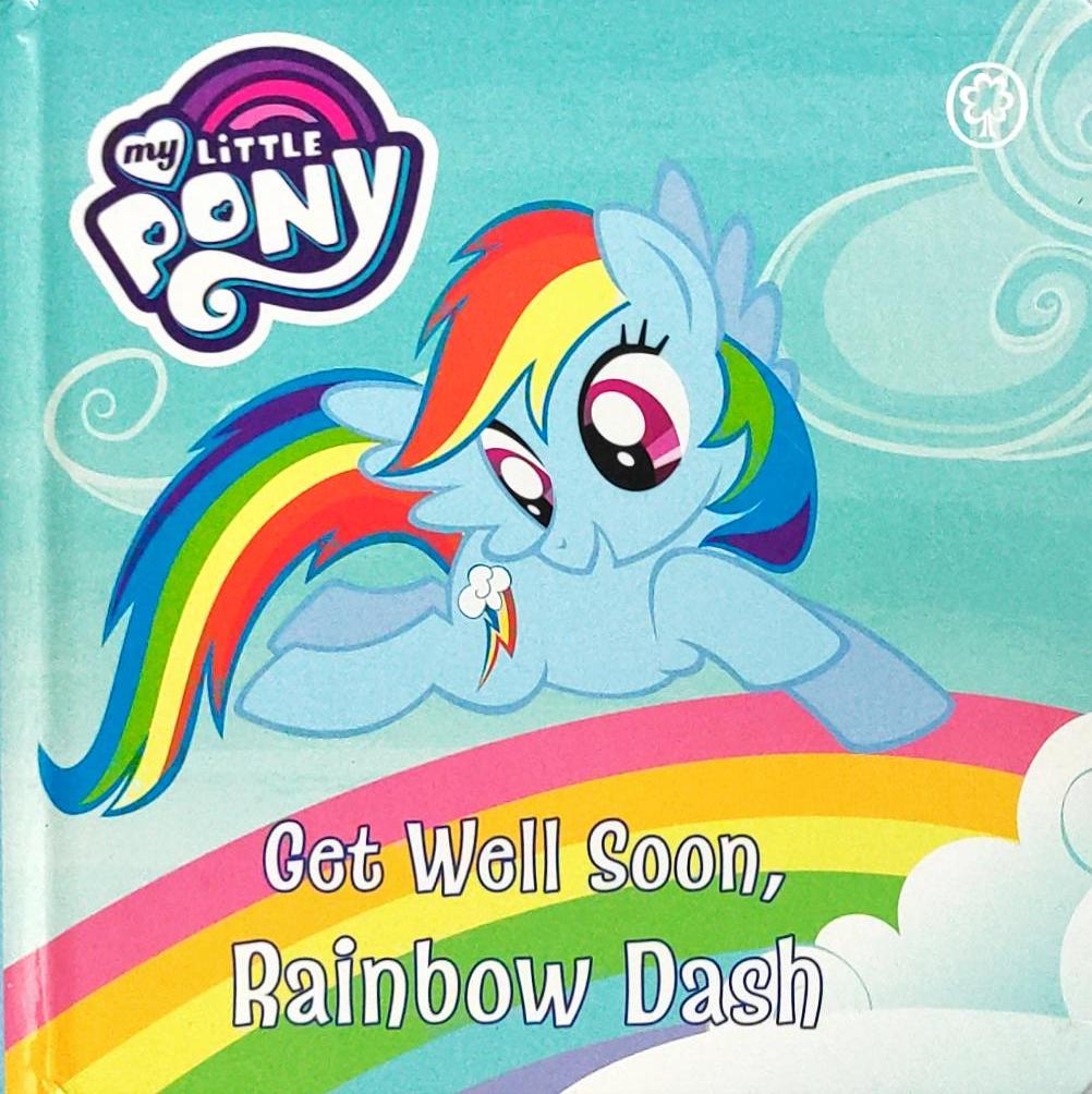 Get well Soon Rainbow Dash (My Little Pony)