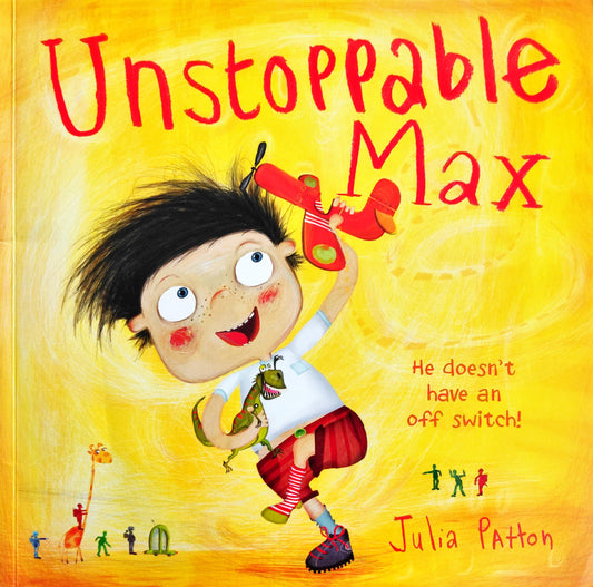 Unstoppable Max
