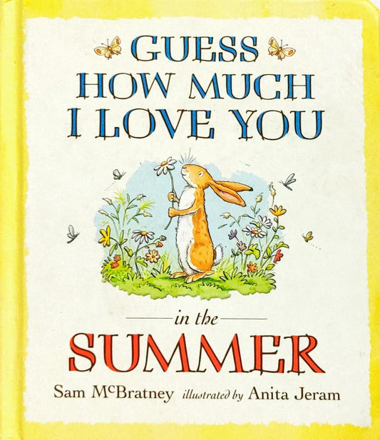 Guess how much I love you in the Summer