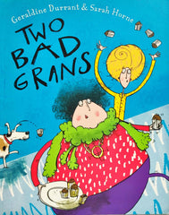 Two Bad Grans