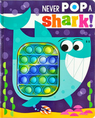 Never Pop a Shark!