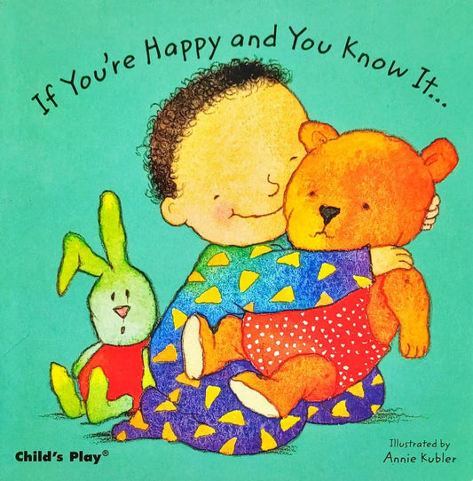 If You're Happy and you know it