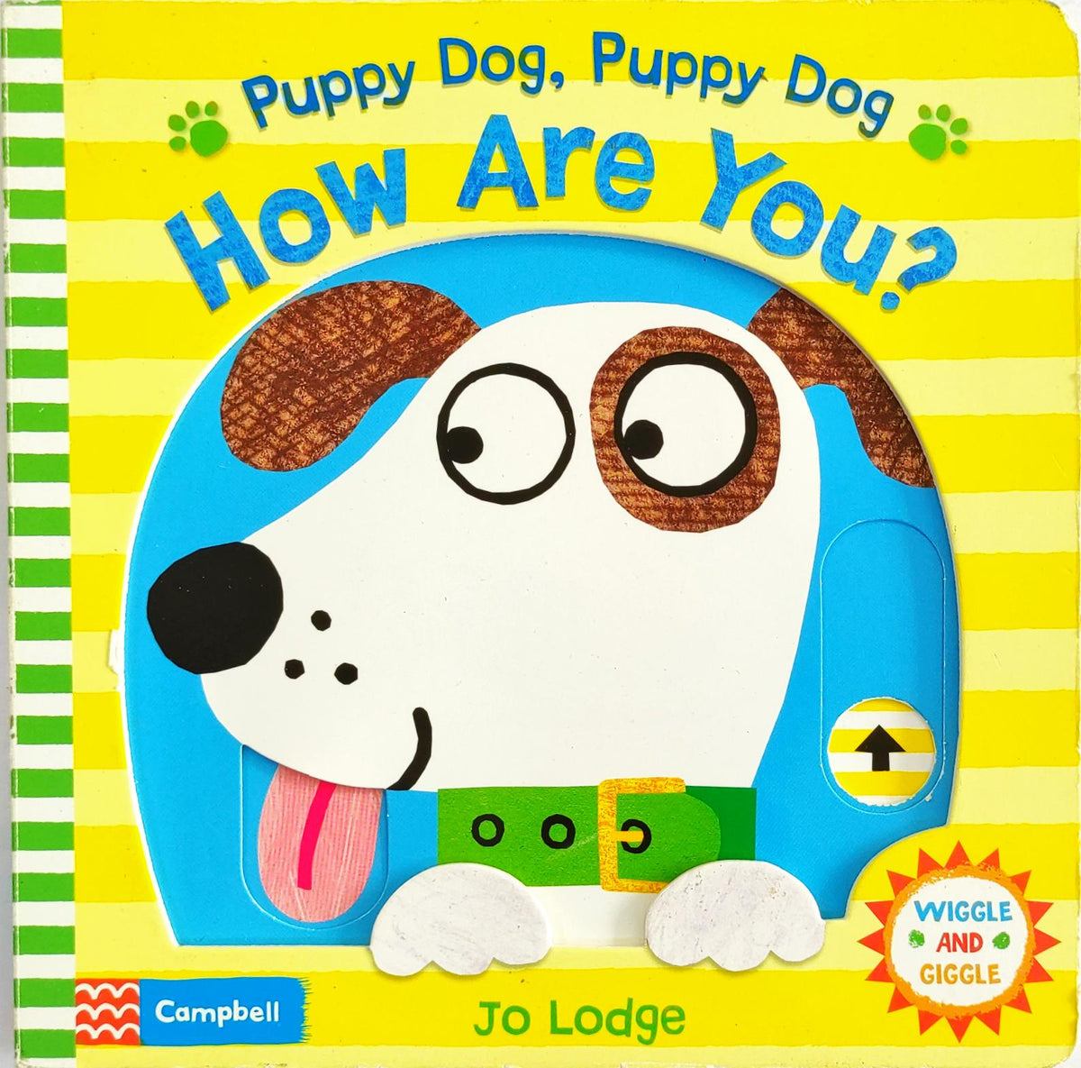 Puppy Dog Puppy Dog How are You? (Push Pull)