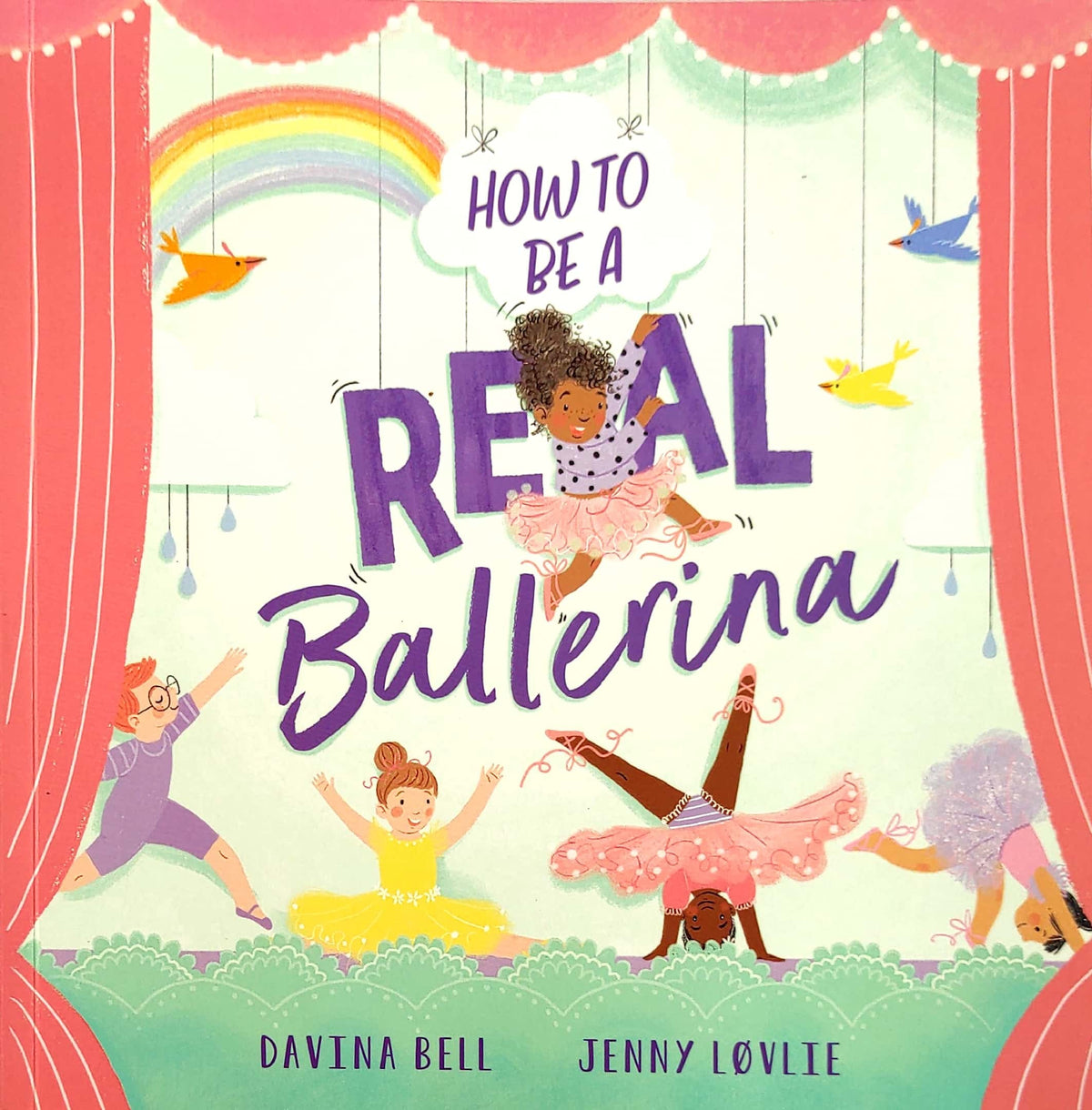 How to be a Real Ballerina