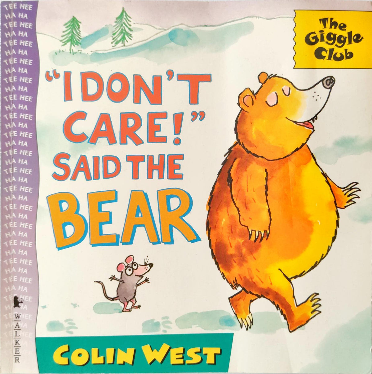 I Don’t Care! Said the Bear