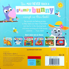 Never touch a Grumpy Bunny! (Touch and Feel)