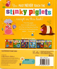 Never touch The Stinky Piglets (Touch and Feel)