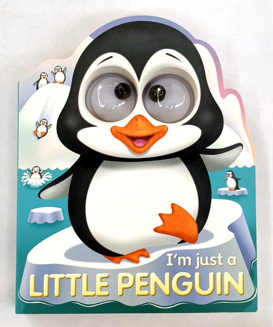I'm just a Little Penguin (Eye Book)