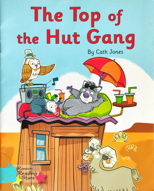 The Top of the Hut Gang