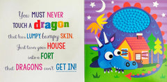 Never Touch a Dragon!
