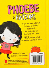 Phoebe is Awesome