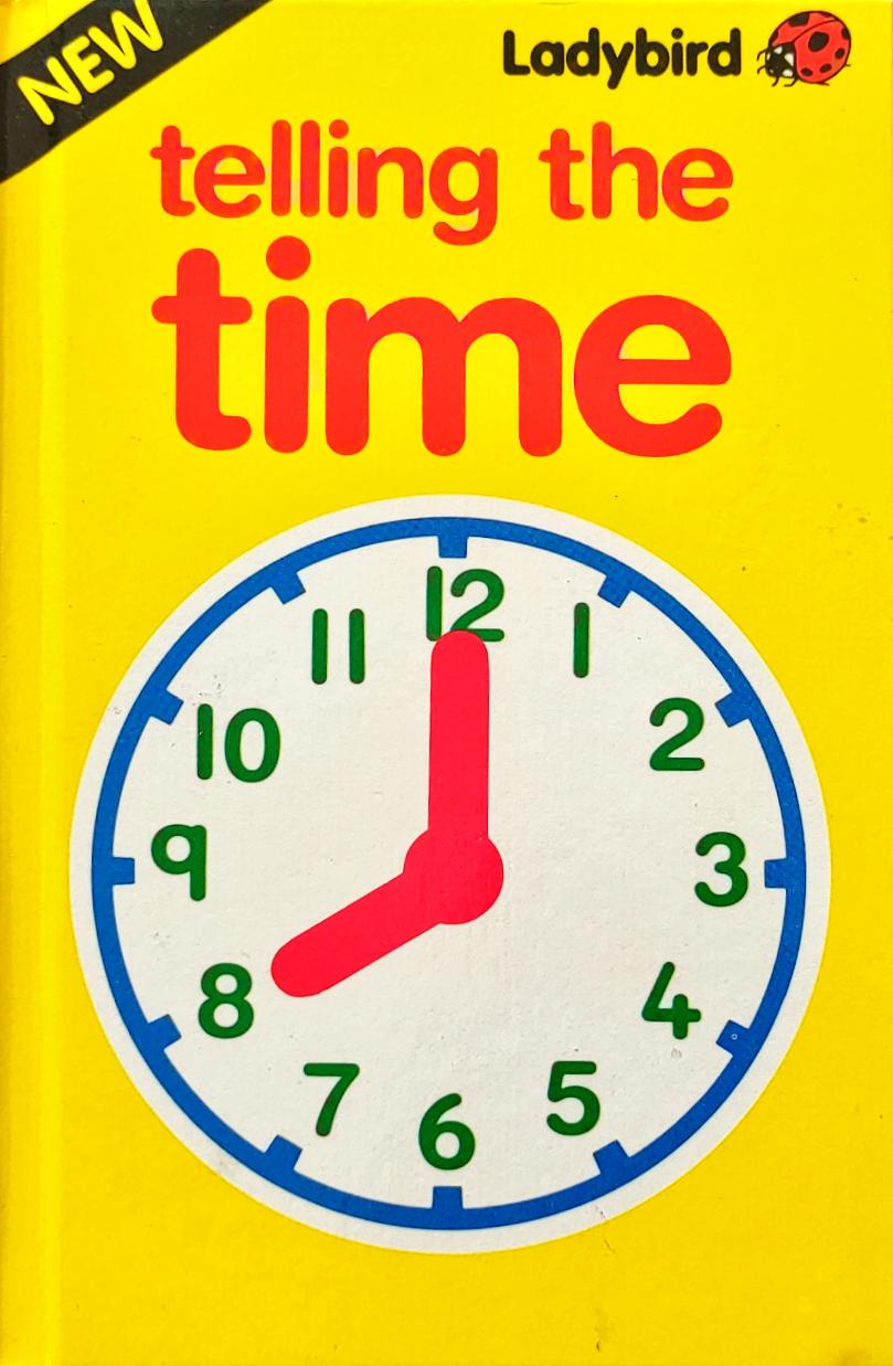 Telling the Time (Ladybird)