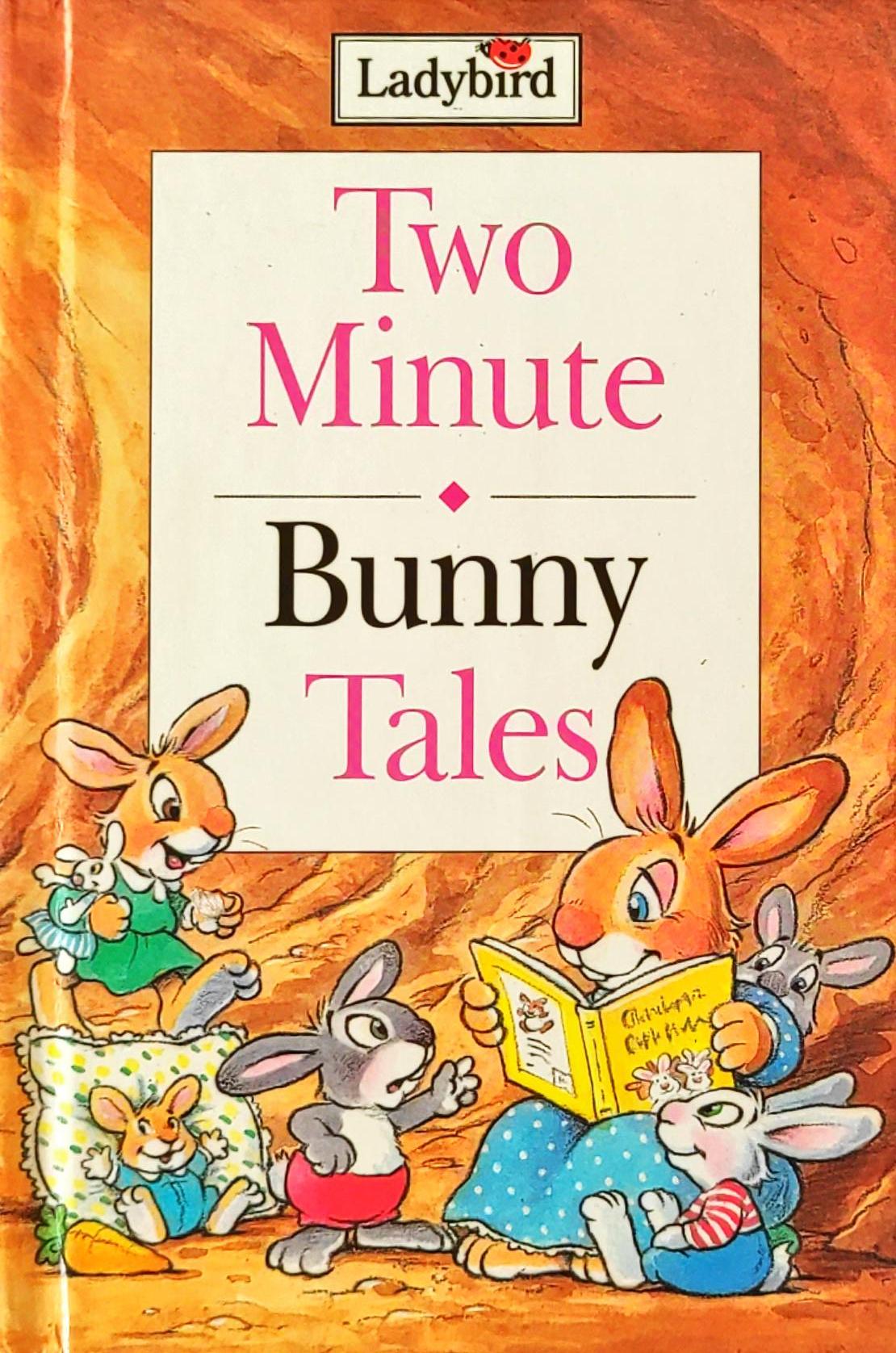 Two Minute Bunny Tales (Ladybird)