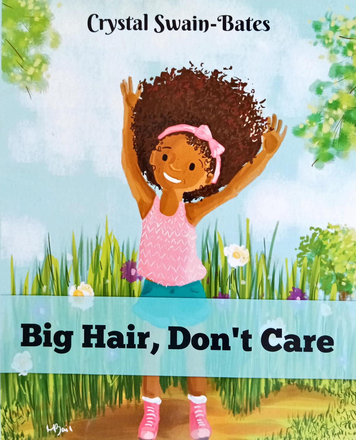 Big Hair Don’t care