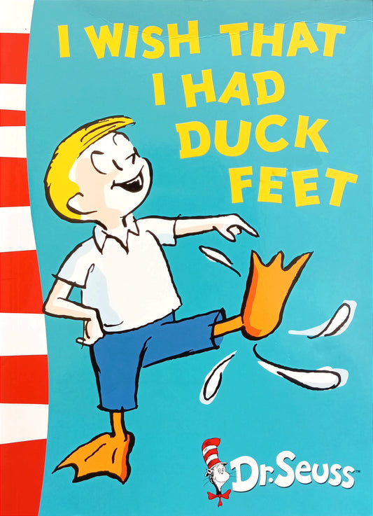 I wish that I had duck feet