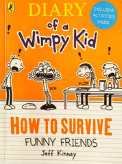 How to Survive Funny Friends (Diary of a Wimpy Kid)