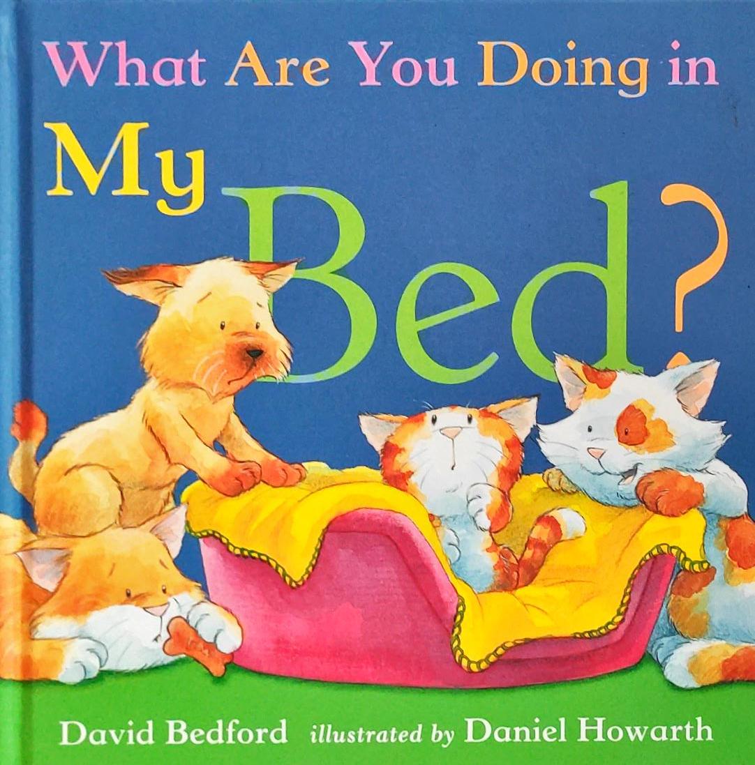 What are you Doing in My Bed ?