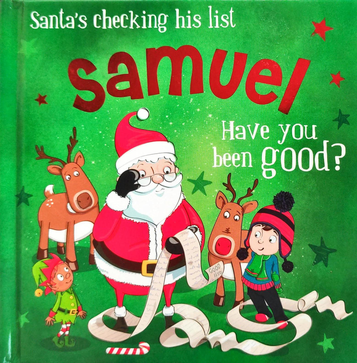 Samuel Have you been Good?