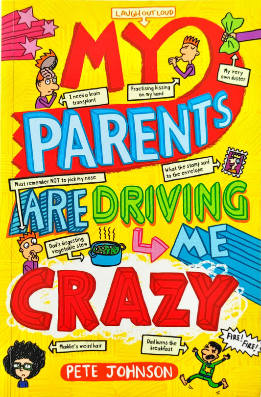 My Parents are Driving me Crazy