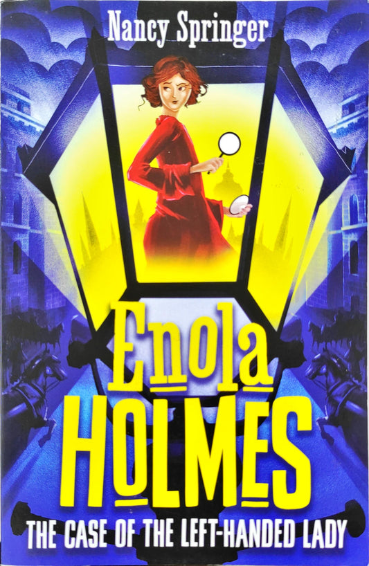 Enola Holmes The Case of the  Left Handed Lady