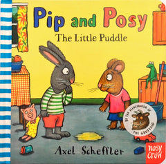 Pip and Posy The Little Puddle