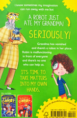 A Robot ate My Grandma