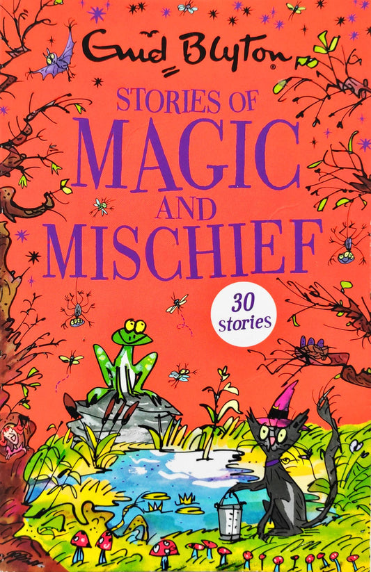 Stories of Magic and Mischief (Enid Blyton)