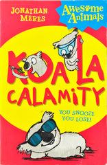 Koala Calamity You Snooze You Lose!