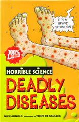 Deadly Diseases(Horrible Science)