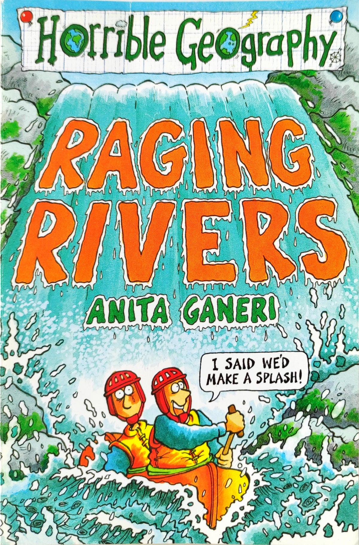 Raging Rivers (Horrible Geography)