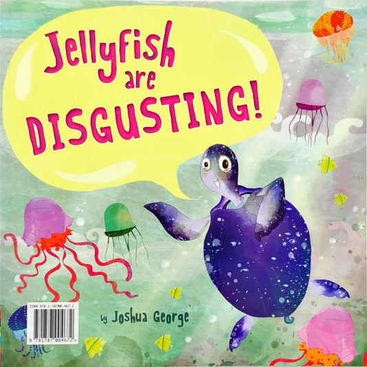 Jellyfish are Disgusting!