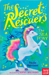 The Secret Rescuers The Sea Pony