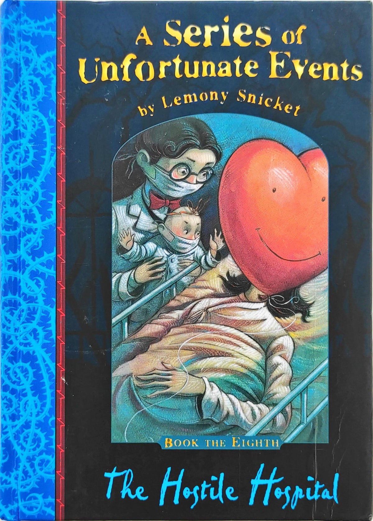 The hostile Hospital (A Series of Unfortunate Events)