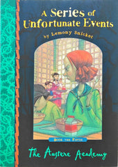 The Austere Academy (A Series of Unfortunate Events)/Hardcover