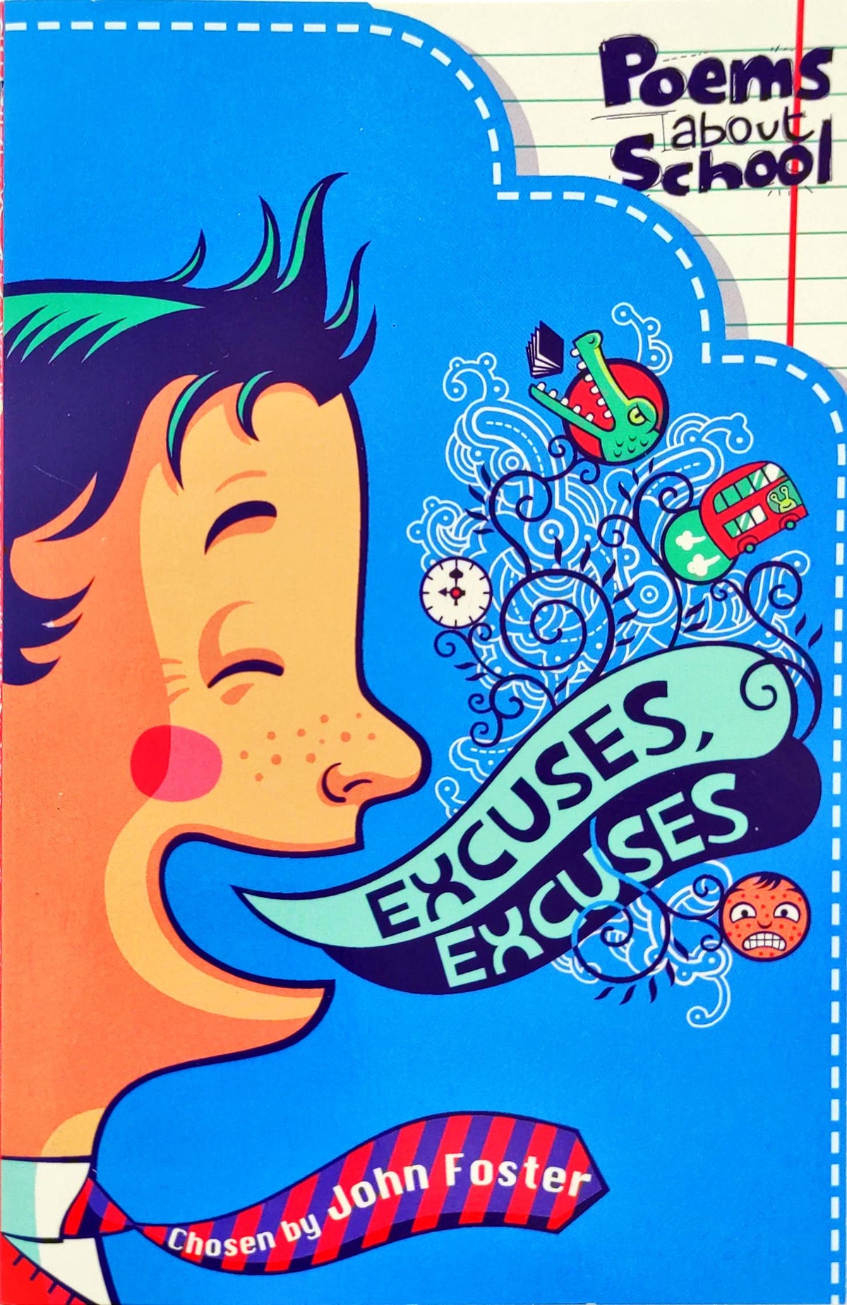 Excuses Excuses (Poem about School)