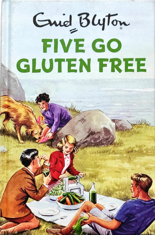 Five go Gluten Free (Enid Blyton)