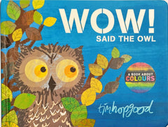 Wow! Said the Owl (Board Book)