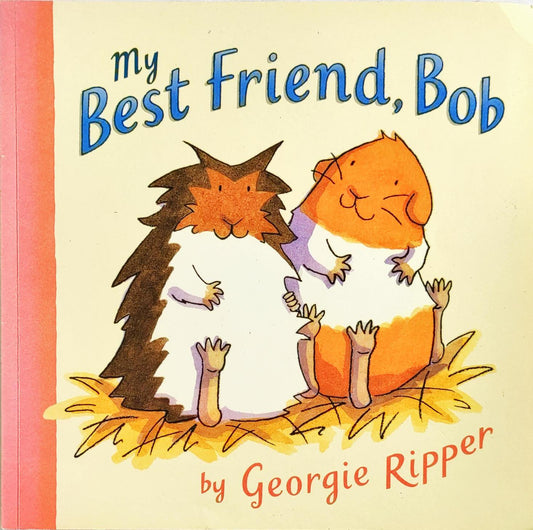 My best friend Bob