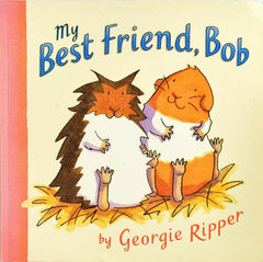 My best friend Bob